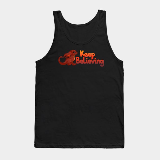 Keep Believing Tank Top by Anathar